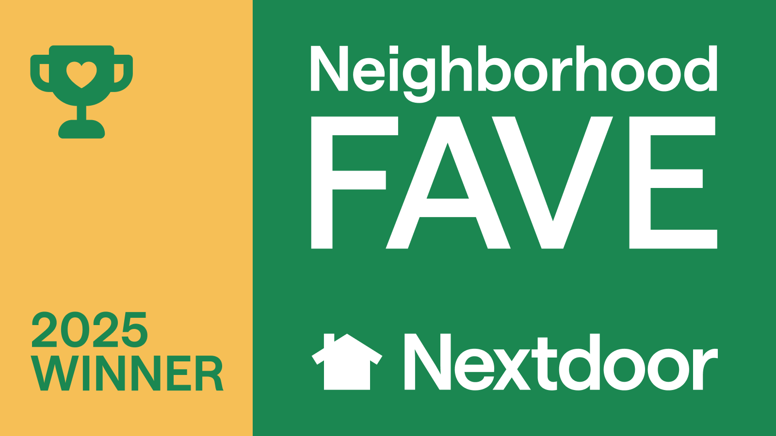 nextdoor-fave-2025-website-banner (1) A green and yellow graphic reads Neighborhood FAVE, 2025 WINNER, and Nextdoor, with a trophy and house icon.